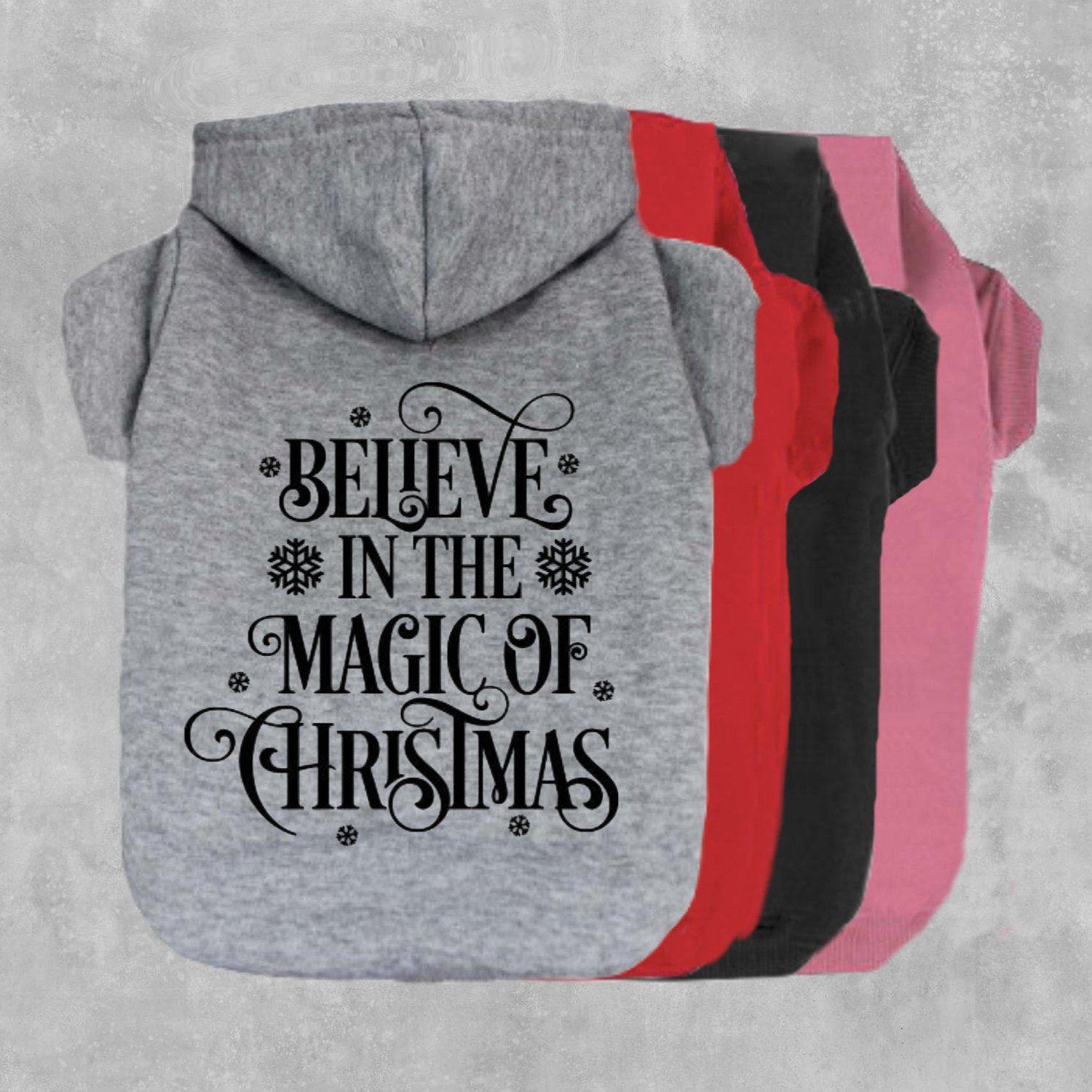 Believe In The Magic Of Christmas Dog Hoodie-The Honest Dog-TheHonestDog