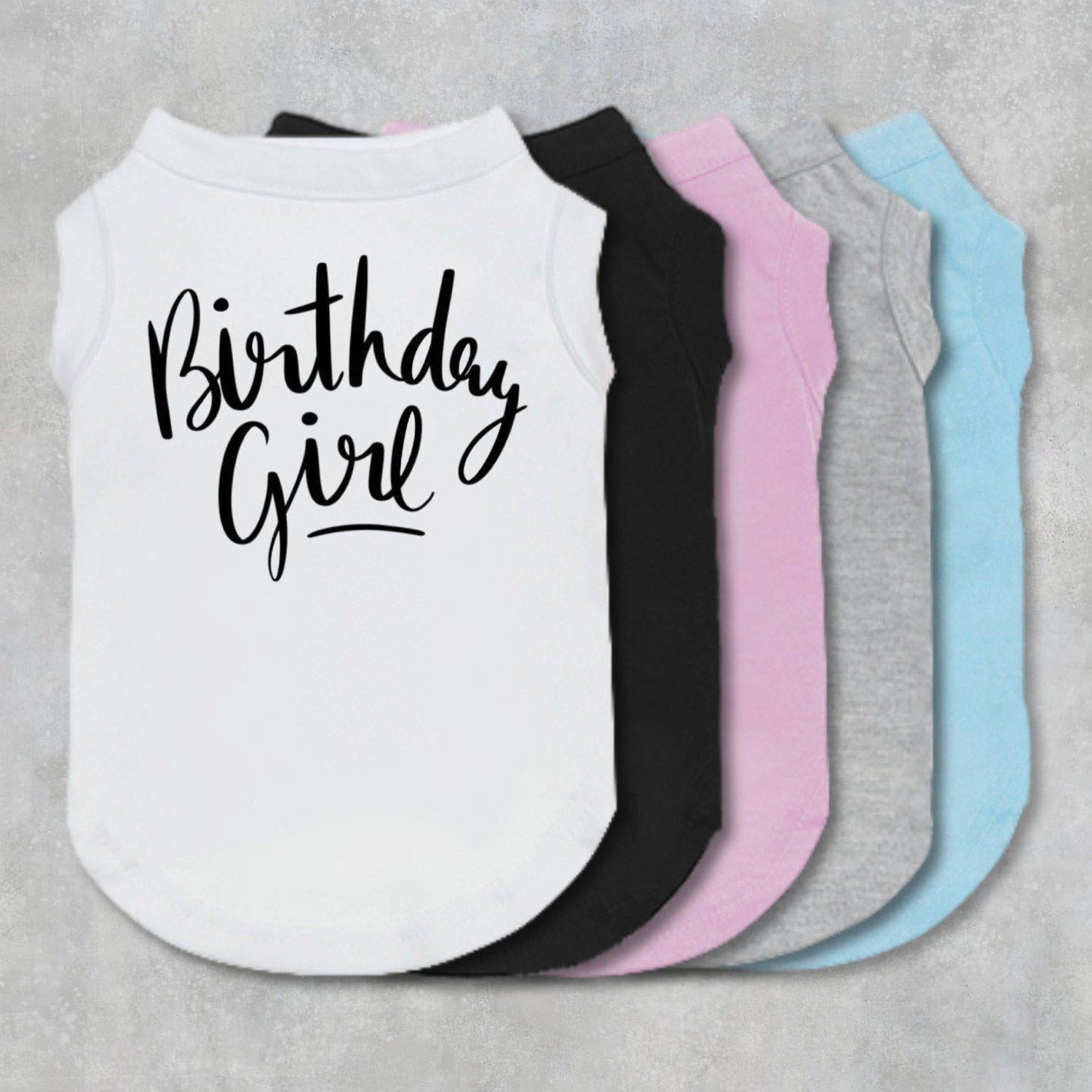 Birthday Girl Dog Shirt-The Honest Dog-TheHonestDog