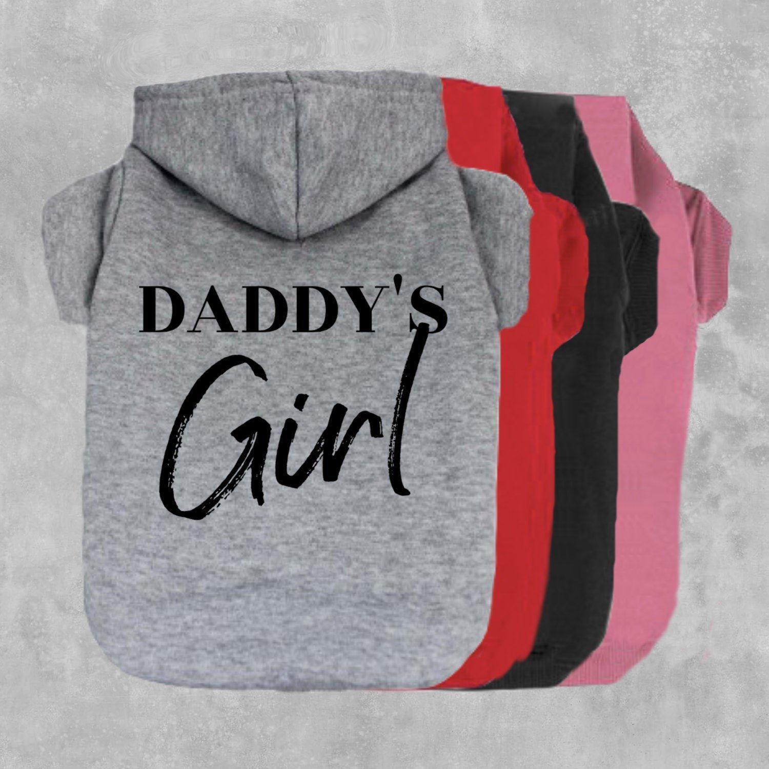 Daddy's Girl Dog Hoodie-The Honest Dog-TheHonestDog