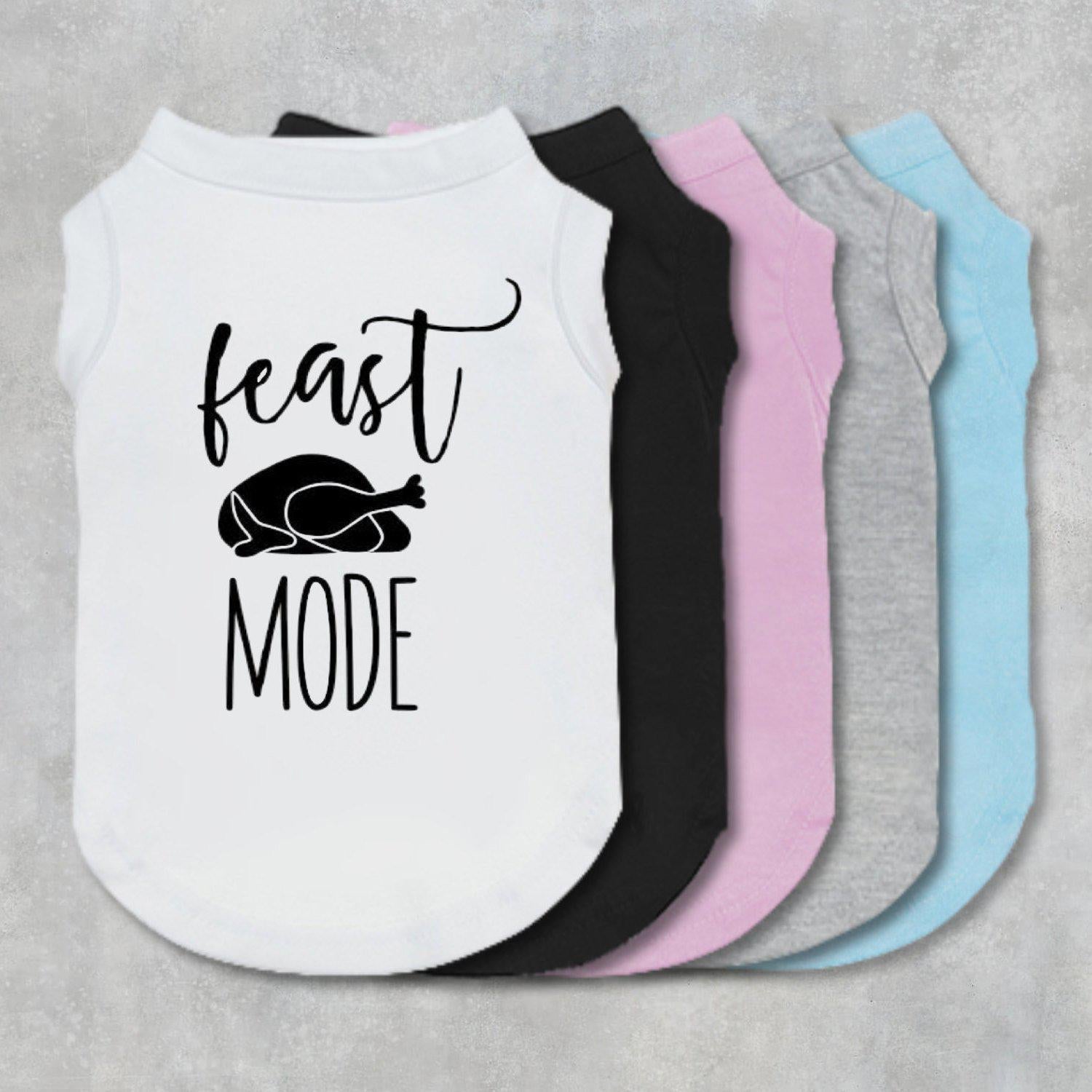 Feast Mode Dog Shirt-The Honest Dog-TheHonestDog