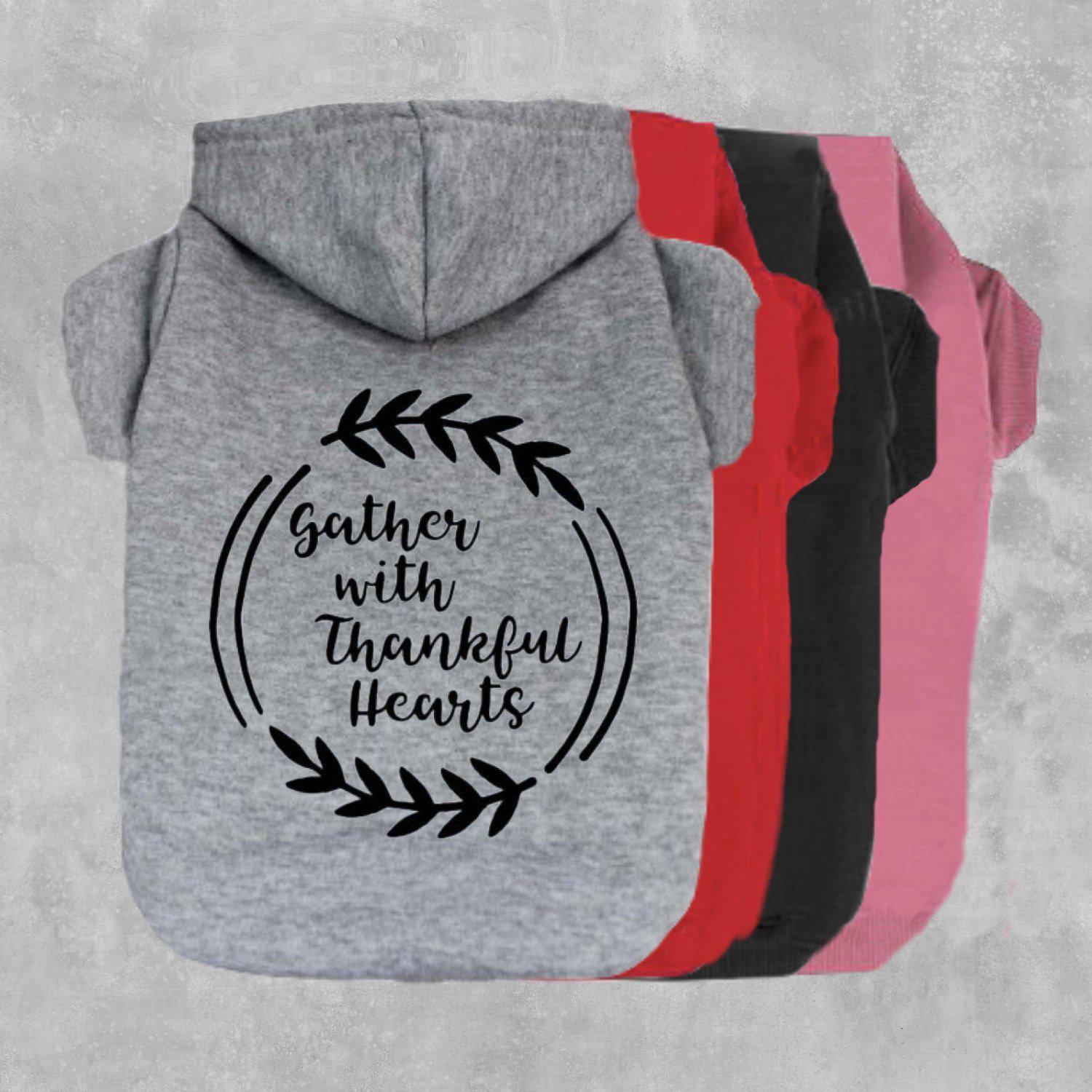 Gather With Thankful Hearts Dog Hoodie-The Honest Dog-TheHonestDog