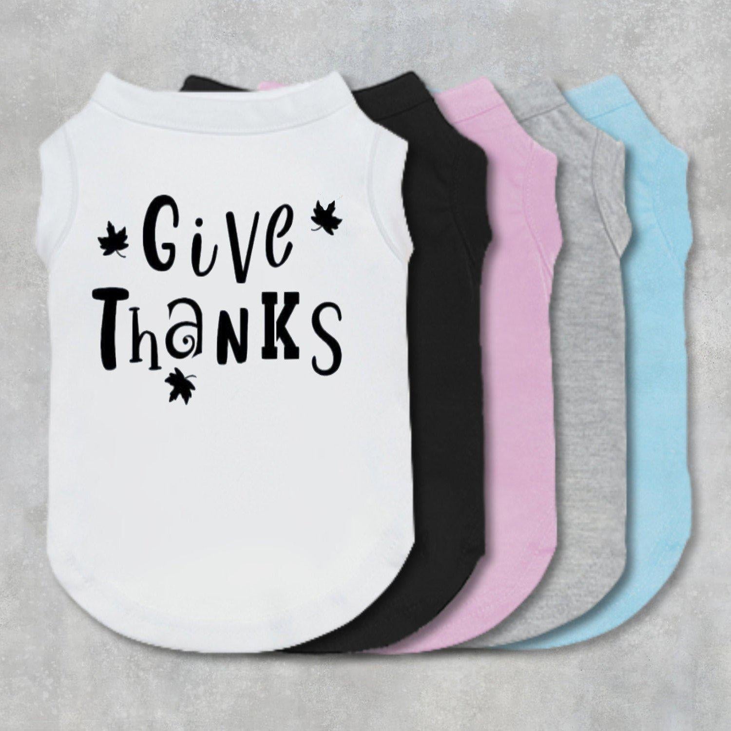 Give Thanks Dog Shirt-The Honest Dog-TheHonestDog