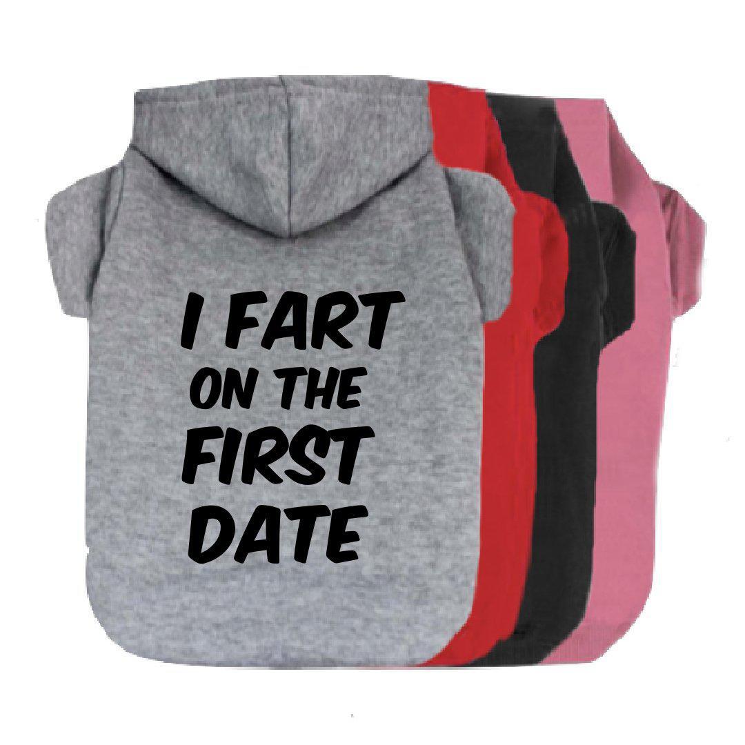 I Fart on the First Date Dog Hoodie-The Honest Dog-TheHonestDog