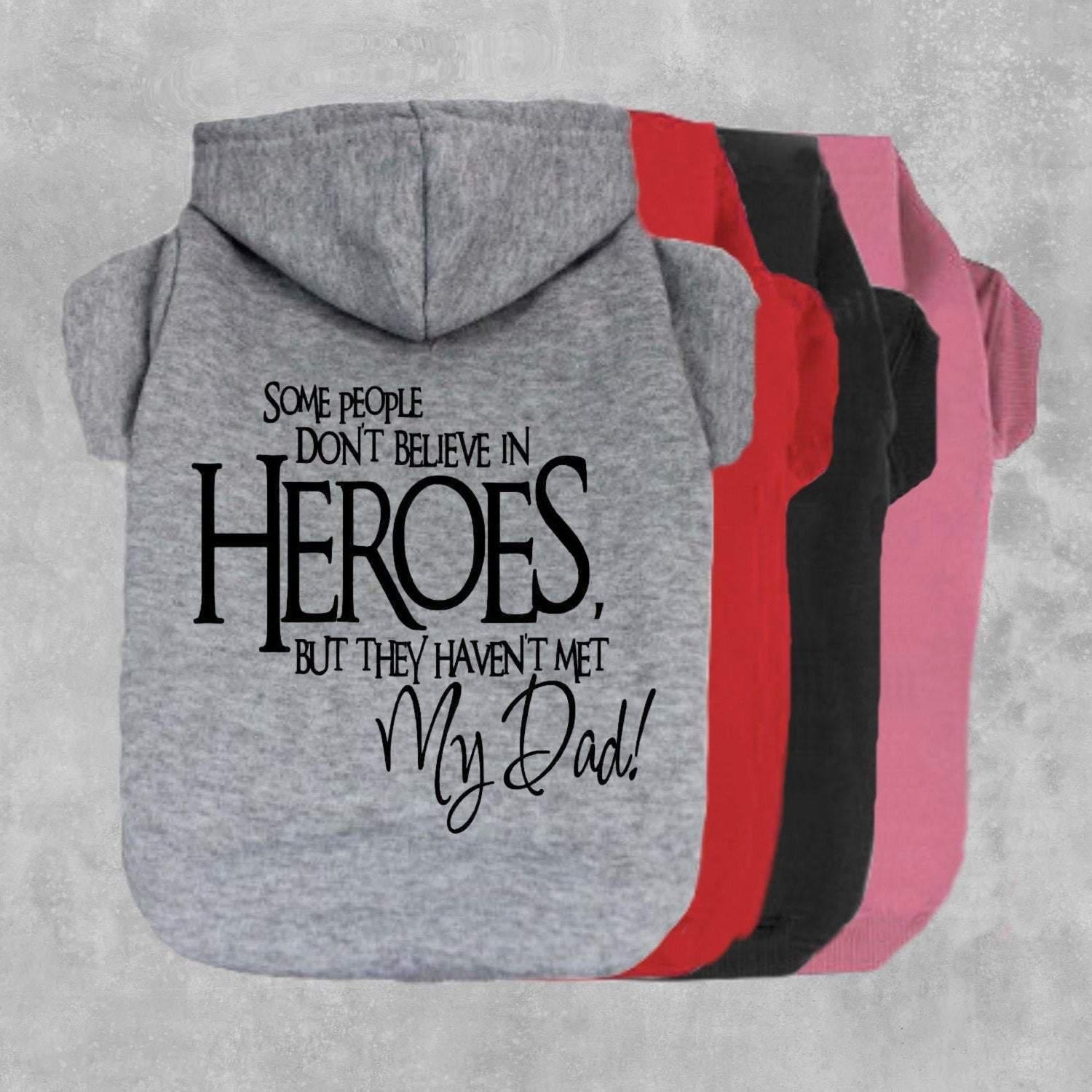 My Daddy Is A Hero Dog Hoodie-The Honest Dog-TheHonestDog